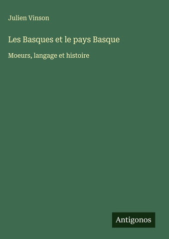 Les Basques et le pays Basque