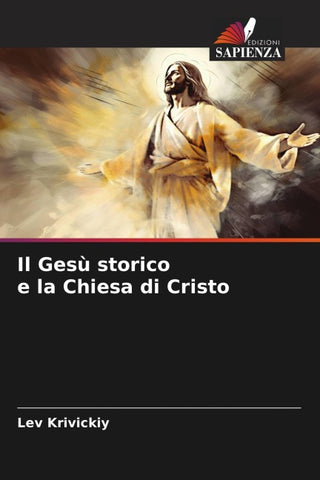 Il Gesù storico e la Chiesa di Cristo
