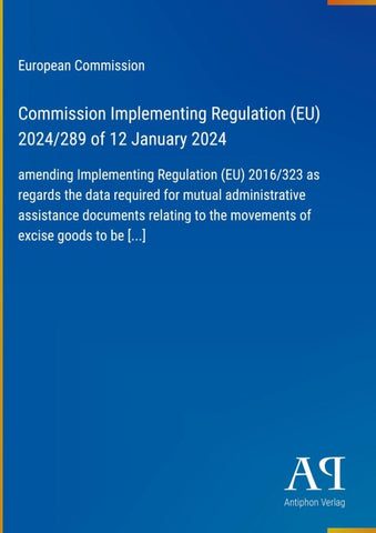 Commission Implementing Regulation (EU) 2024/289 of 12 January 2024