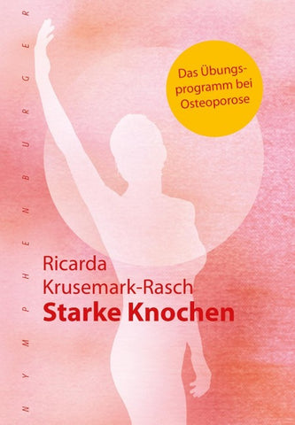 Starke Knochen