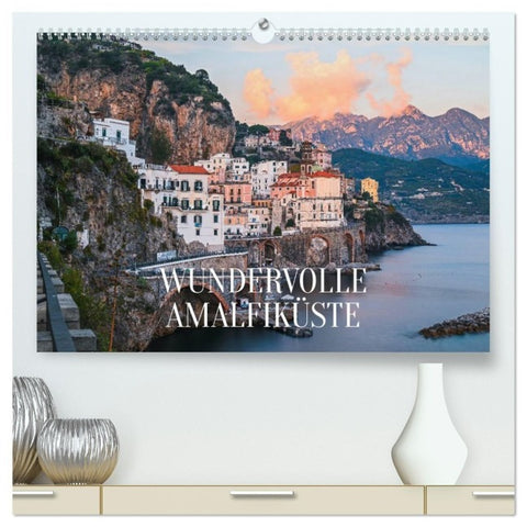 Wundervolle Amalfiküste (hochwertiger Premium Wandkalender 2027 DIN A2 quer), Kunstdruck in Hochglanz