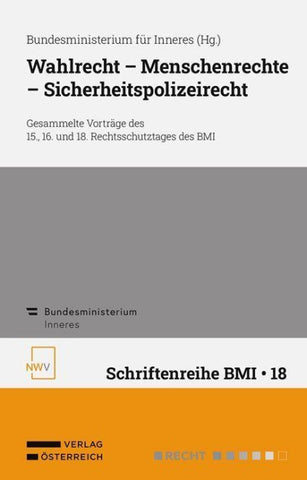 Wahlrecht – Menschenrechte – Sicherheitspolizeirecht