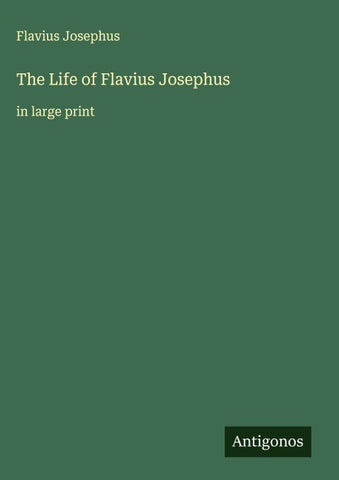 The Life of Flavius Josephus