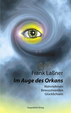 Im Auge des Orkans