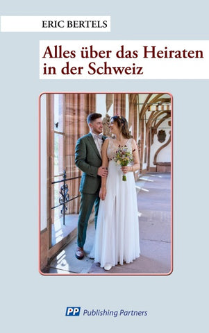 Alles über das Heiraten in der Schweiz