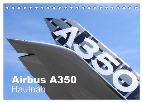 Airbus A350 Hautnah (Tischkalender 2027 DIN A5 quer), CALVENDO Monatskalender