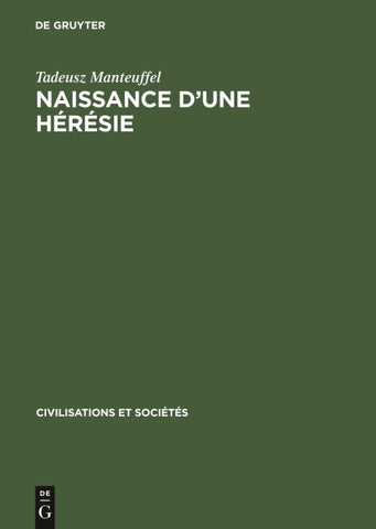 Naissance d’une hérésie