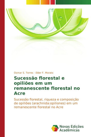 Sucessão florestal e opiliões em um remanescente florestal no Acre