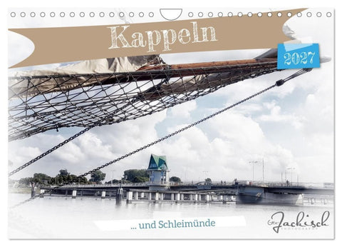Kappeln und Schleimünde (Wandkalender 2027 DIN A4 quer), CALVENDO Monatskalender