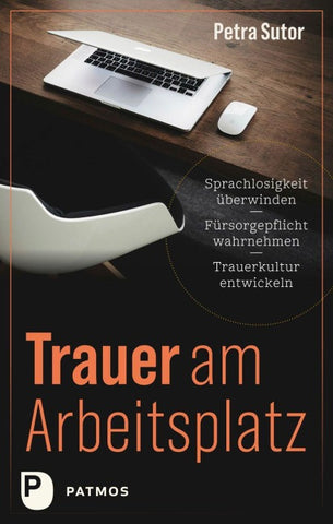 Trauer am Arbeitsplatz