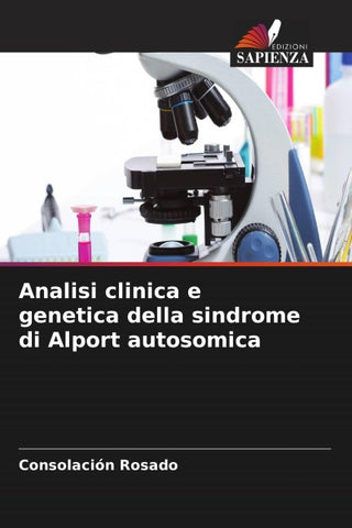 Analisi clinica e genetica della sindrome di Alport autosomica