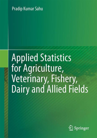 Applied Statistics for Agriculture, Veterinary, Fishery, Dairy and Allied Fields