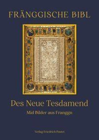 Fränggische Bibl. Des Neue Tesdamend.