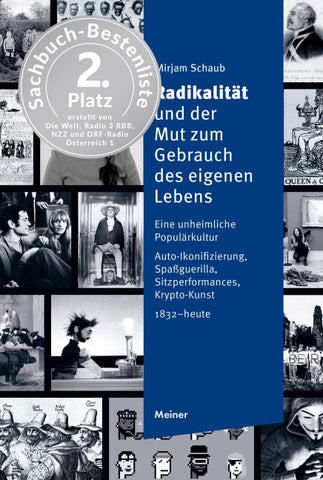 Radikalität und der Mut zum Gebrauch des eigenen Lebens