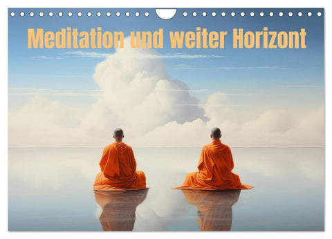 Meditation und weiter Horizont (Wandkalender 2027 DIN A4 quer), CALVENDO Monatskalender
