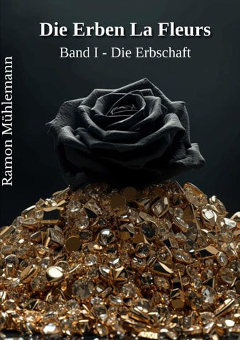 Die Erben La Fleurs - Band I
