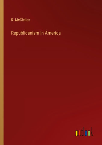 Republicanism in America