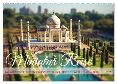 Miniatur Reise (Wandkalender 2027 DIN A2 quer), CALVENDO Monatskalender
