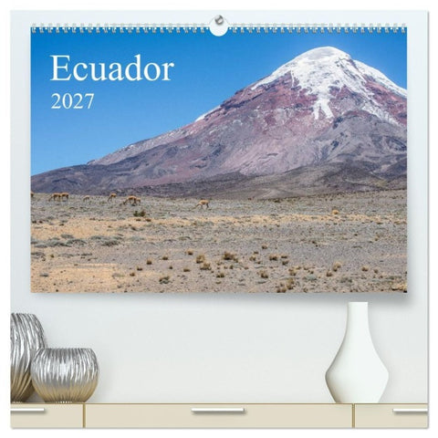 Ecuador (hochwertiger Premium Wandkalender 2027 DIN A2 quer), Kunstdruck in Hochglanz