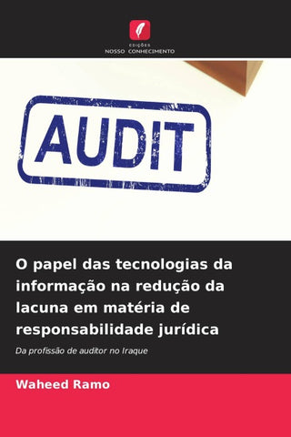 O papel das tecnologias da informação na redução da lacuna em matéria de responsabilidade jurídica