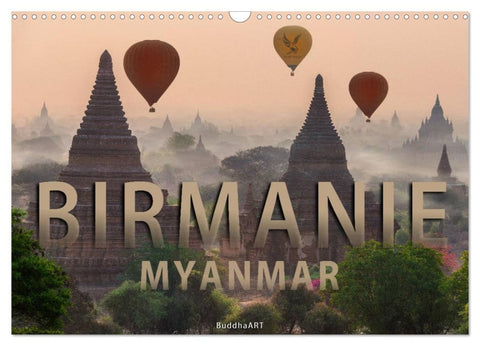 BIRMANIE MYANMAR (Calendrier mural 2026 DIN A3 vertical), CALVENDO calendrier mensuel