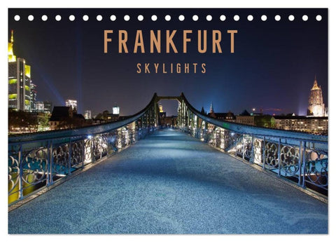Frankfurt Skylights 2026 (Tischkalender 2026 DIN A5 quer), CALVENDO Monatskalender