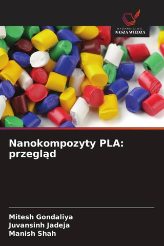 Nanokompozyty PLA: przegl¿d