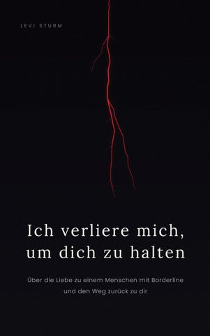 Ich verliere mich, um dich zu halten