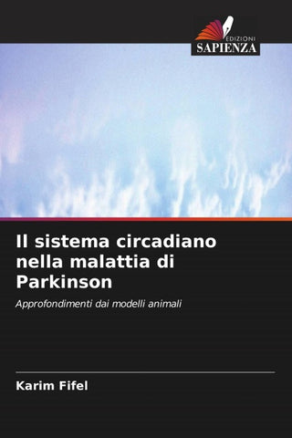 Il sistema circadiano nella malattia di Parkinson