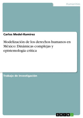Modelización de los derechos humanos en México: Dinámicas complejas y epistemología crítica