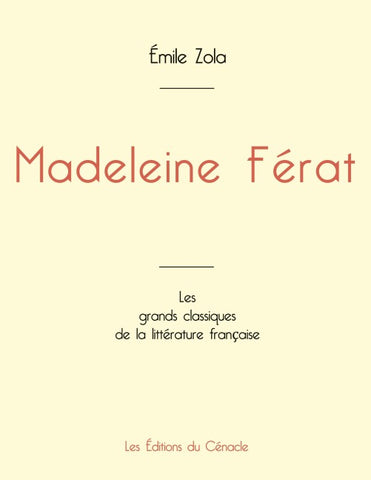 Madeleine Férat de Émile Zola (édition grand format)