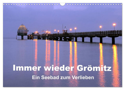 Immer wieder Grömitz (Wandkalender 2026 DIN A3 quer), CALVENDO Monatskalender
