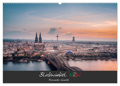 Blickwinkel NRW (Wandkalender 2027 DIN A2 quer), CALVENDO Monatskalender