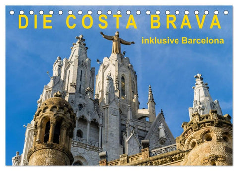 Costa Brava - inklusive Barcelona (Tischkalender 2026 DIN A5 quer), CALVENDO Monatskalender