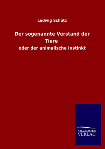 Der sogenannte Verstand der Tiere