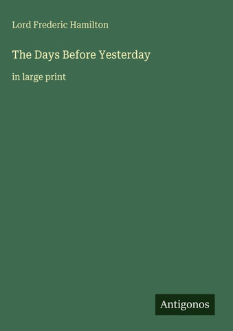 The Days Before Yesterday
