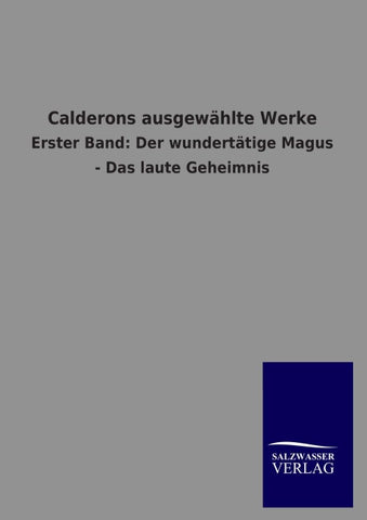 Calderons ausgewählte Werke