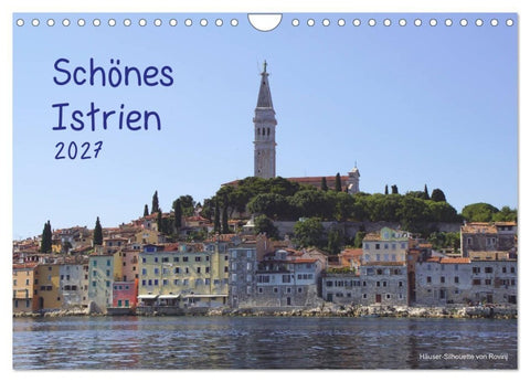 Schönes Istrien 2027 (Wandkalender 2027 DIN A4 quer), CALVENDO Monatskalender