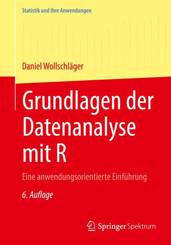 Grundlagen der Datenanalyse mit R