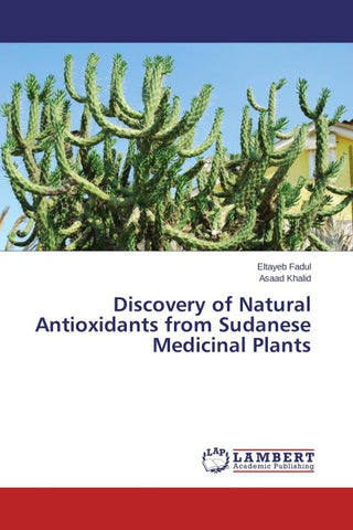 Discovery of Natural Antioxidants from Sudanese Medicinal Plants