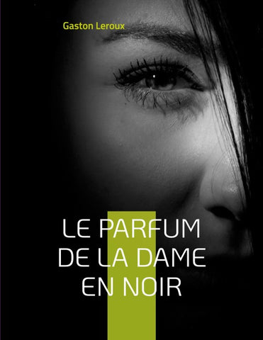 Le Parfum de la dame en noir