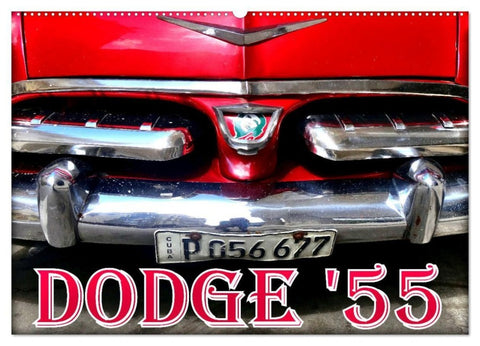 DODGE '55 (Wandkalender 2027 DIN A2 quer), CALVENDO Monatskalender