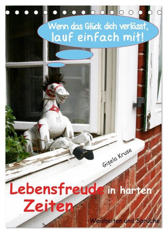 Lebensfreude in harten Zeiten (Tischkalender 2027 DIN A5 hoch), CALVENDO Monatskalender