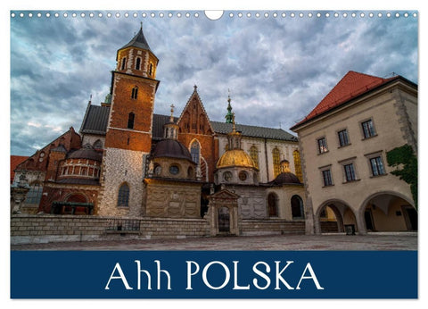Ahh POLSKA (Wall Calendar 2026 DIN A3 landscape), CALVENDO 12 Month Wall Calendar