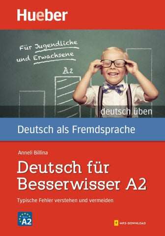 Deutsch für Besserwisser A2