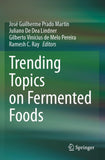 Trending Topics on Fermented Foods