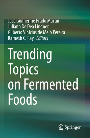 Trending Topics on Fermented Foods