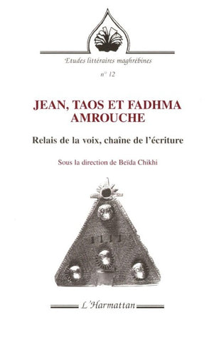 JEAN, TAOS ET FADHMA AMROUCHE