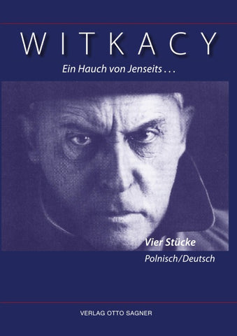 Ein Hauch von Jenseits... Vier Stuecke. Zweisprachige Ausgabe polnisch und deutsch