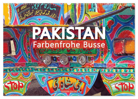 Pakistan farbenfrohe Busse (Wandkalender 2026 DIN A2 quer), CALVENDO Monatskalender